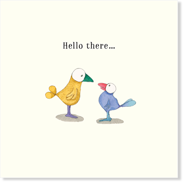 Affirmations - Twigseeds Thinking of You Card - Hello There - K247