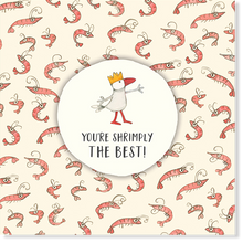 Load image into Gallery viewer, Affirmations - Twigseeds Friendship Card - You're shrimply the best - K275