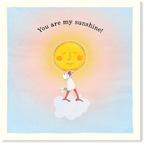 Affirmations - Twigseeds Love Card - You Are My Sunshine- K328