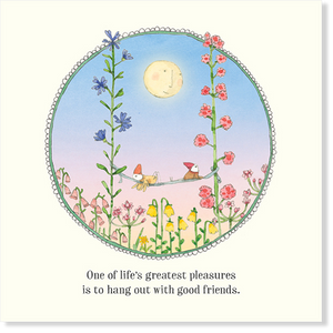 Affirmations - Twigseeds Friendship Card - One of life's greatest pleasures - K271