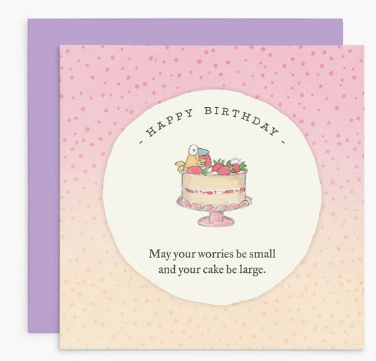 Affirmations - Twigseeds Birthday Card - May your worries be small... - K388