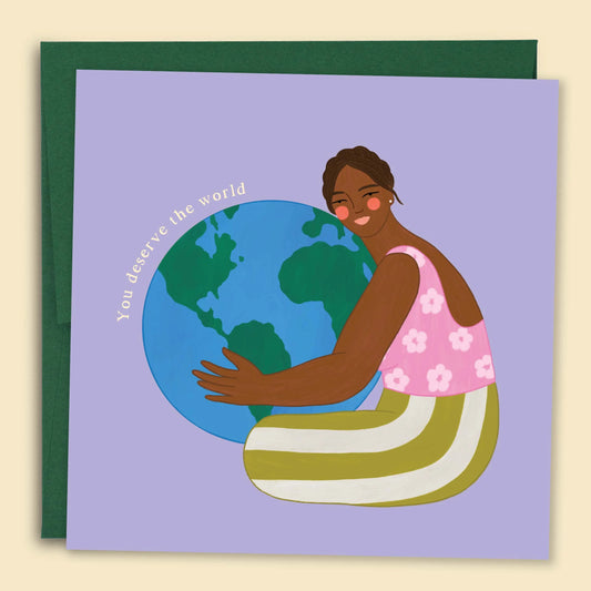 Papernest You Deserve The World Card