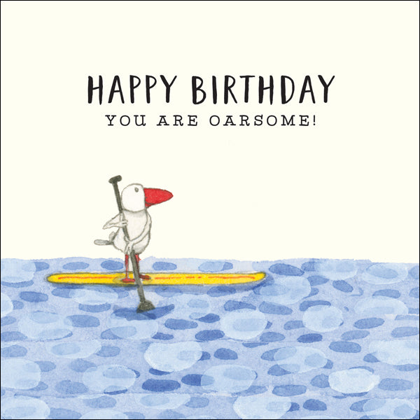 Affirmations - Twigseeds Birthday Card - You are Oarsome - K220
