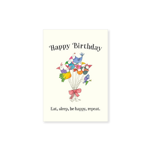 Affirmations - Twigseeds Mini Birthday Card - Eat sleep be happy - T355